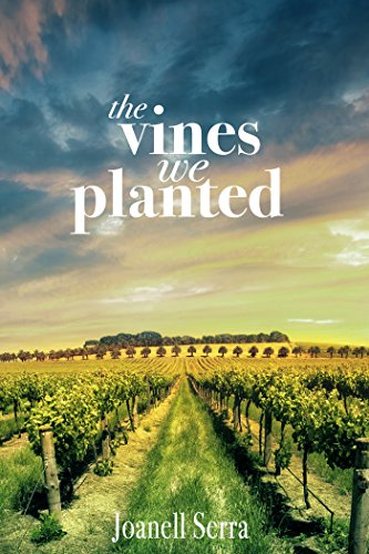 The Vines We Planted