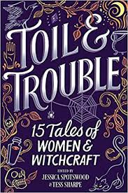 toil &amp; trouble