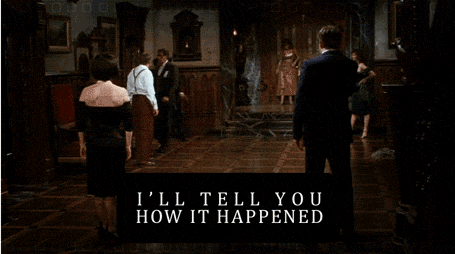 clue tell you how it happened